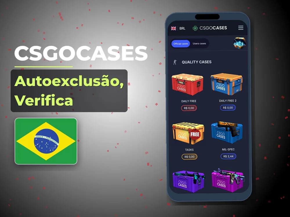 Csgocases - Autoexclusão, Verifica